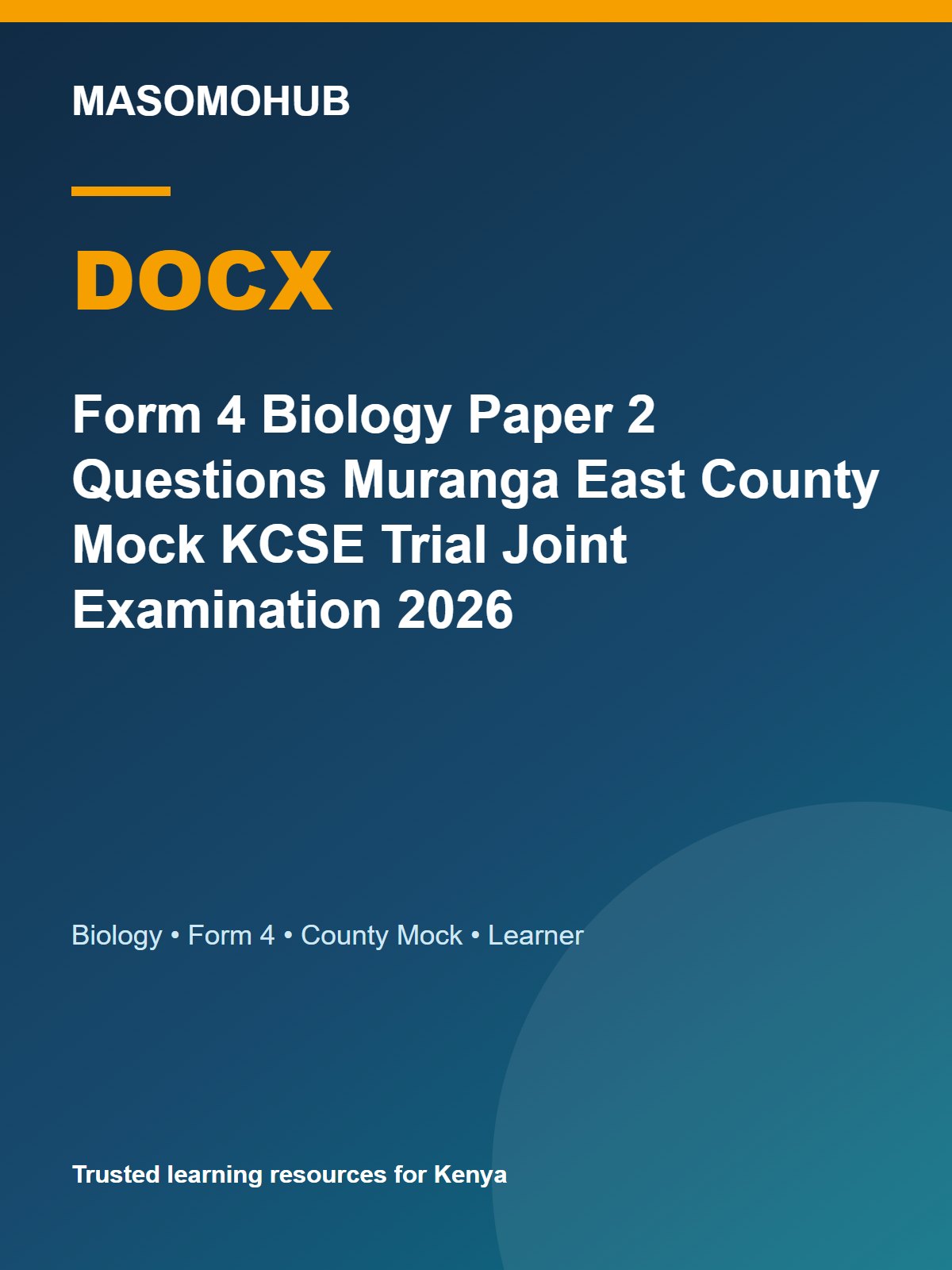 Thumbnail preview of Form 4 Biology Paper 2 Questions Muranga East County Mock KCSE Trial Joint Examination 2026