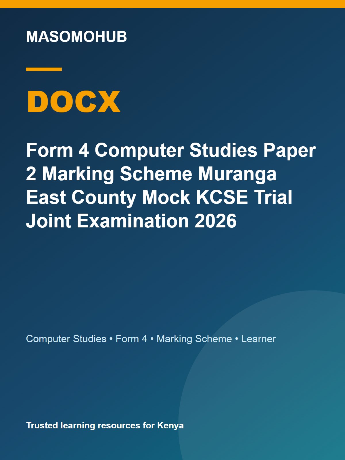 Thumbnail preview of Form 4 Computer Studies Paper 2 Marking Scheme Muranga East County Mock KCSE Trial Joint Examination 2026