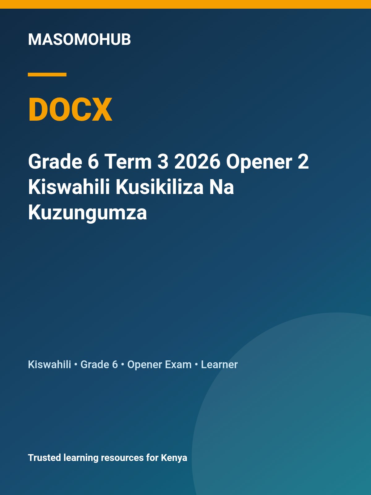 Thumbnail preview of Grade 6 Term 3 2026 Opener 2 Kiswahili Kusikiliza Na Kuzungumza