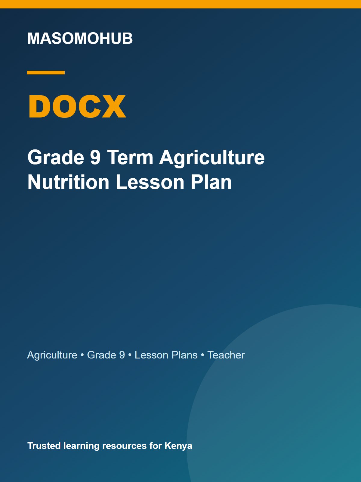 Thumbnail preview of Grade 9 Term Agriculture Nutrition Lesson Plan