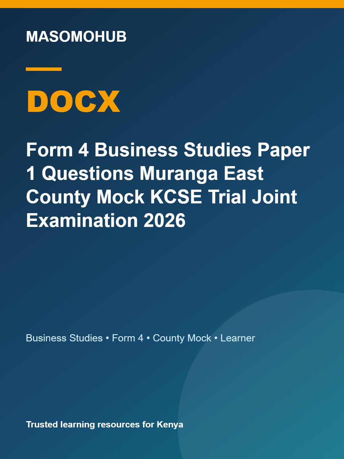 Thumbnail preview of Form 4 Business Studies Paper 1 Questions Muranga East County Mock KCSE Trial Joint Examination 2026