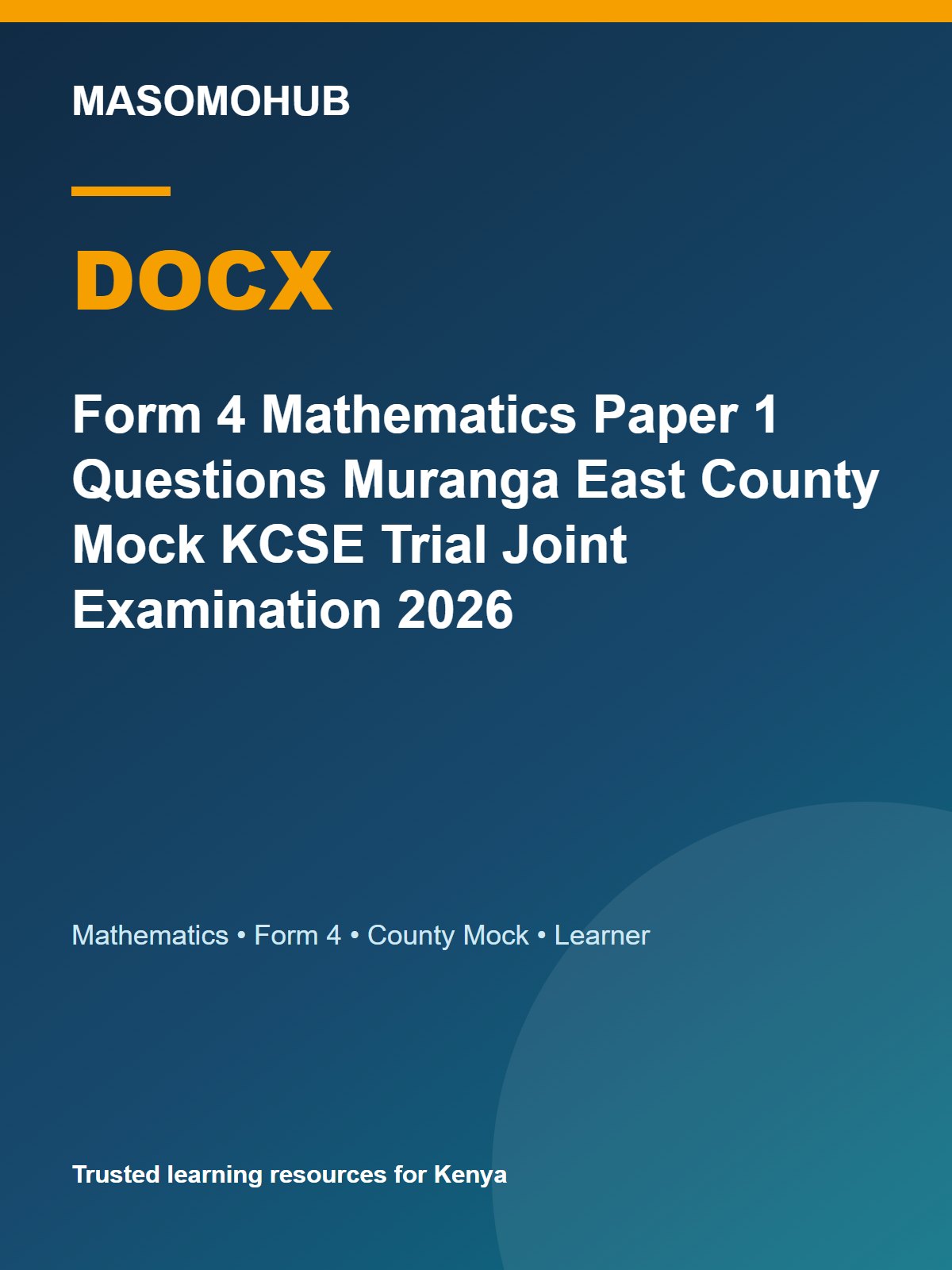 Thumbnail preview of Form 4 Mathematics Paper 1 Questions Muranga East County Mock KCSE Trial Joint Examination 2026