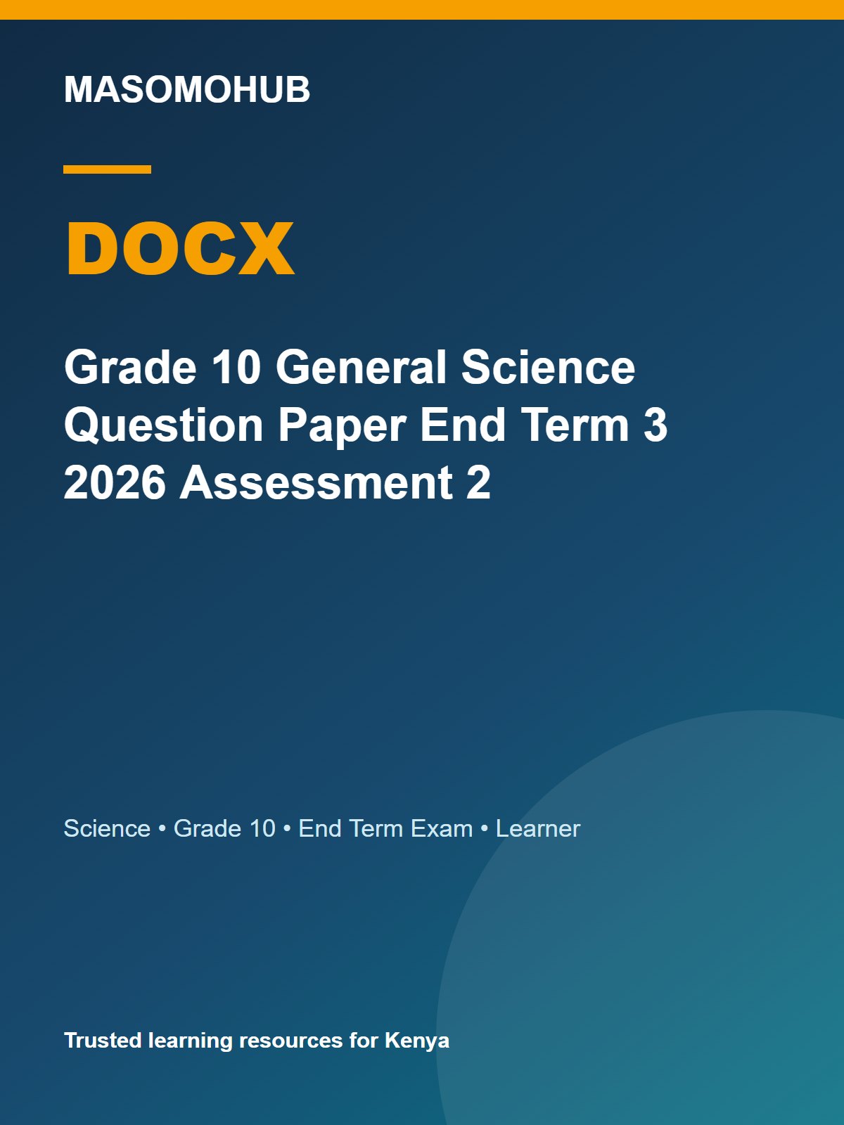 Thumbnail preview of Grade 10 General Science Question Paper End Term 3 2026 Assessment 2