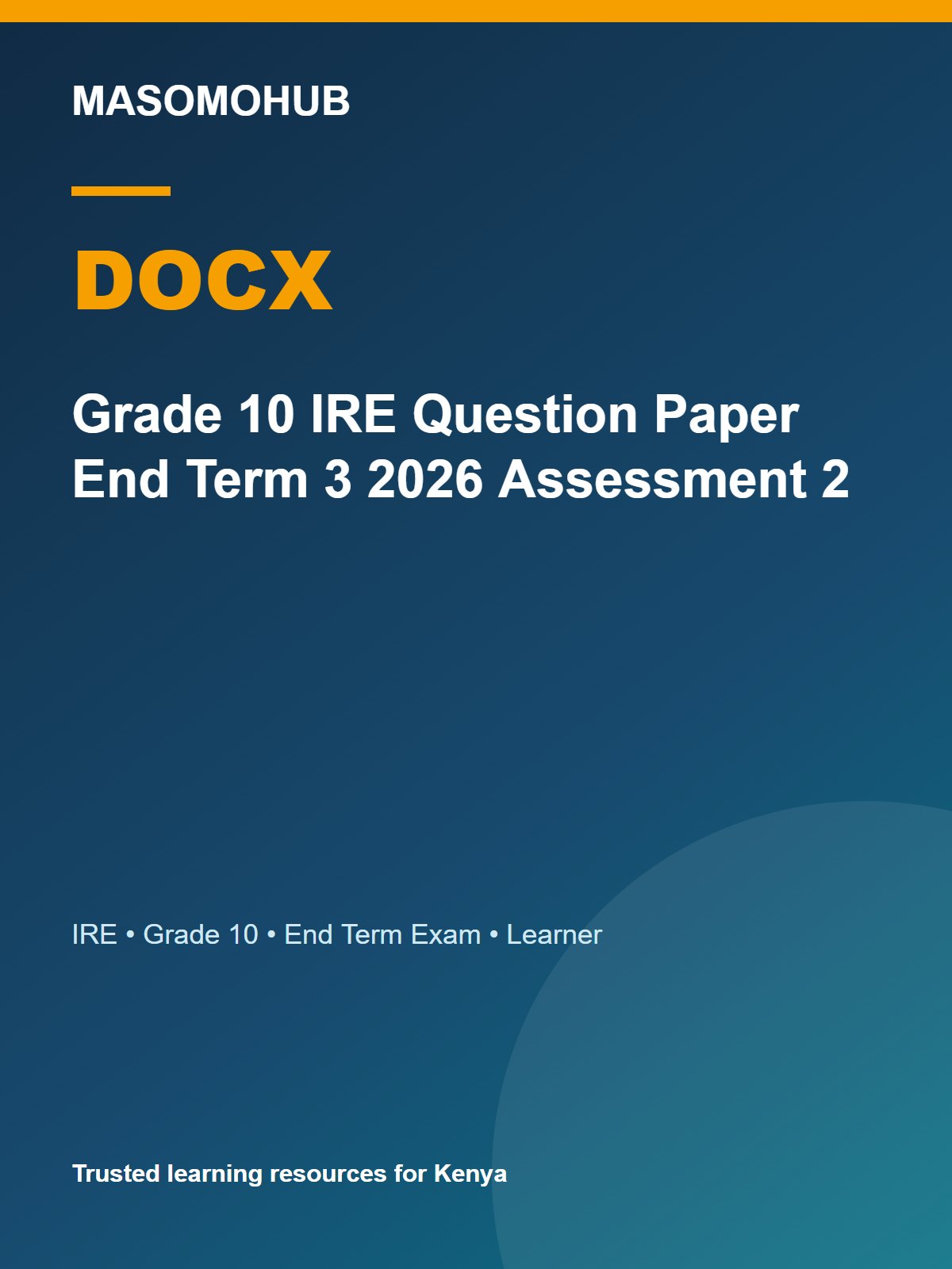 Preview of Grade 10 Islamic Religious Education (IRE) Term 3 End-Term Exam 2026