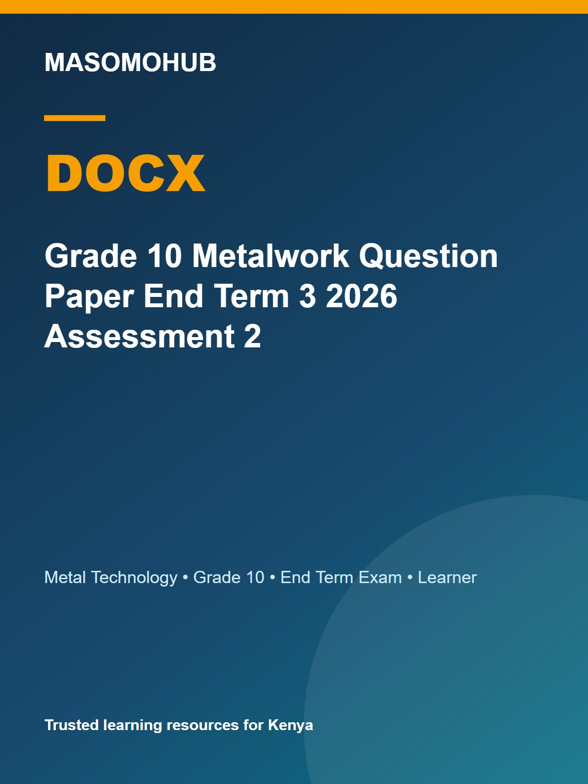 Thumbnail preview of Grade 10 Metalwork Question Paper End Term 3 2026 Assessment 2