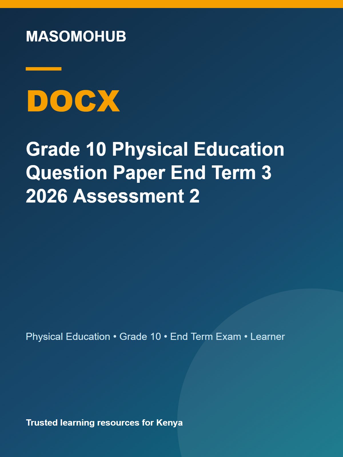 Thumbnail preview of Grade 10 Physical Education Question Paper End Term 3 2026 Assessment 2