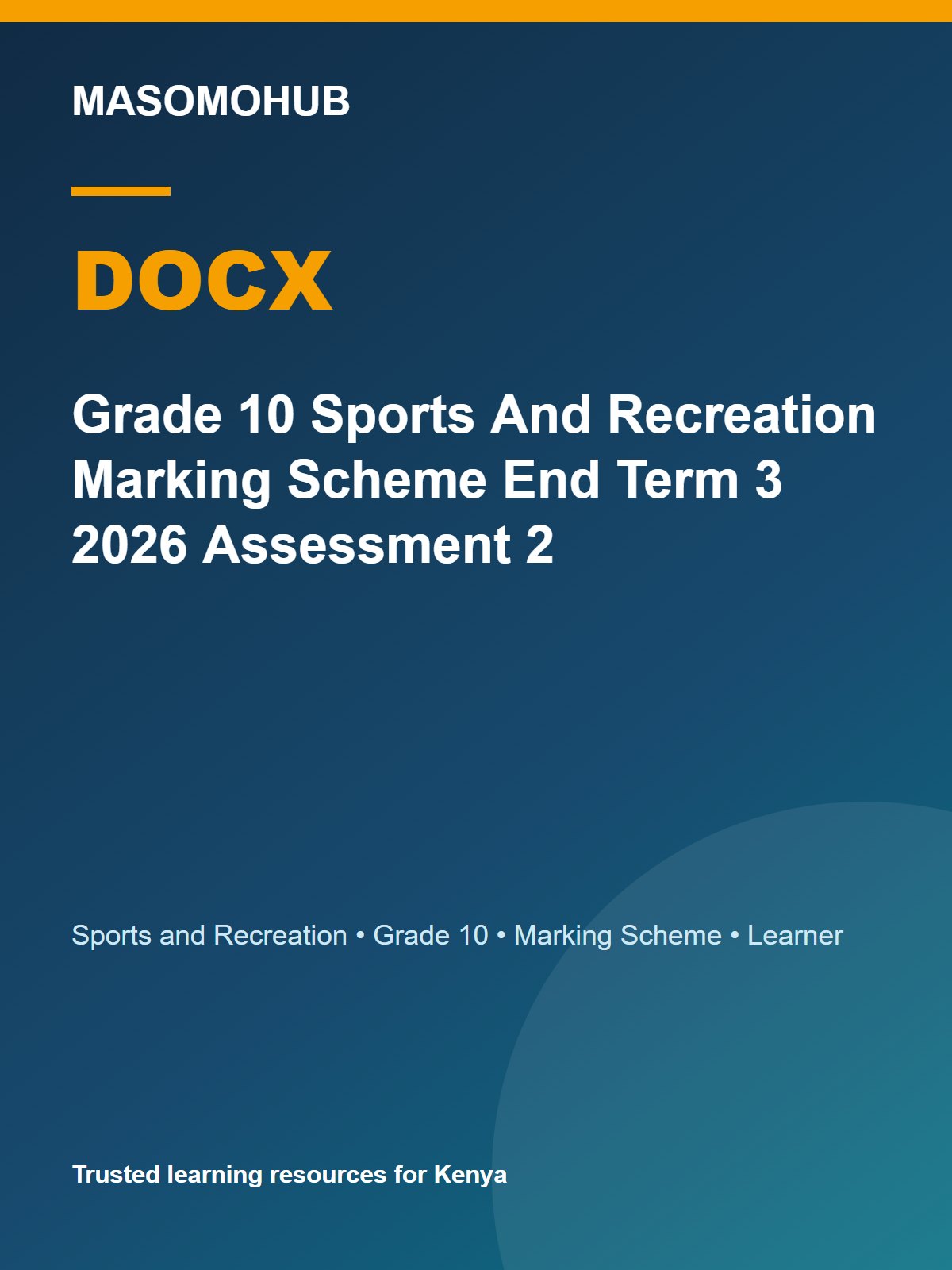 Thumbnail preview of Grade 10 Sports And Recreation Marking Scheme End Term 3 2026 Assessment 2