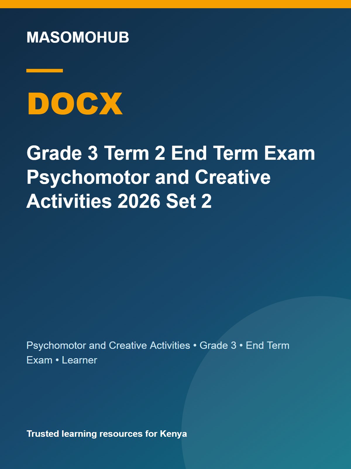 Preview of Grade 3 Psychomotor and Creative Activities Term 2 End-Term Exam 2026 – Set 2