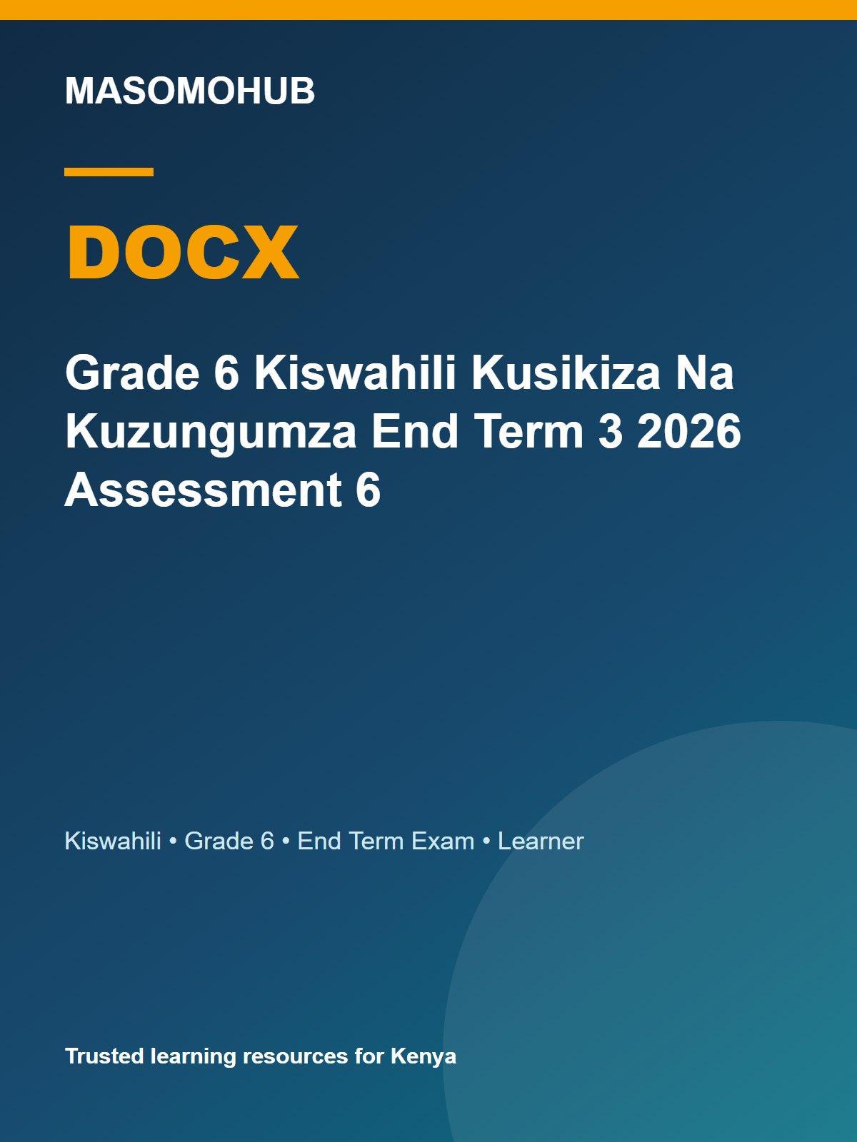 Thumbnail preview of Grade 6 Kiswahili Kusikiza Na Kuzungumza End Term 3 2026 Assessment 6
