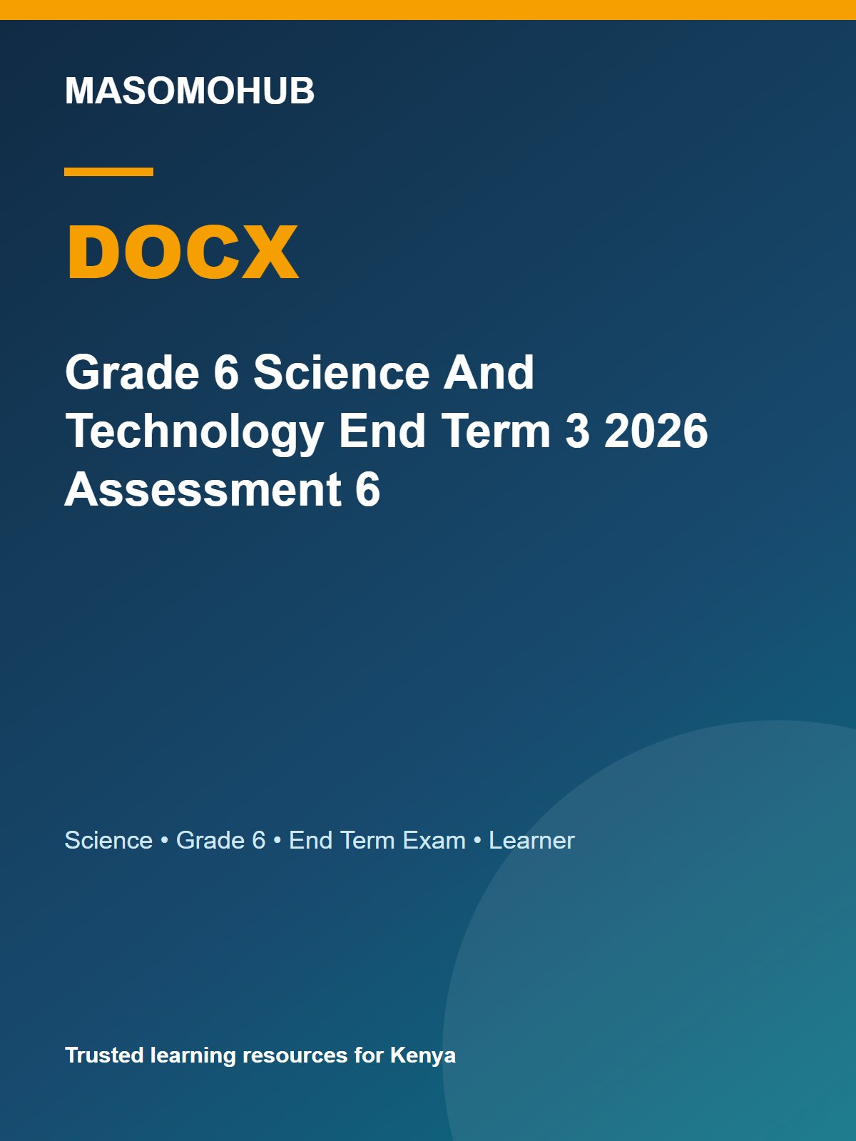 Thumbnail preview of Grade 6 Science And Technology End Term 3 2026 Assessment 6