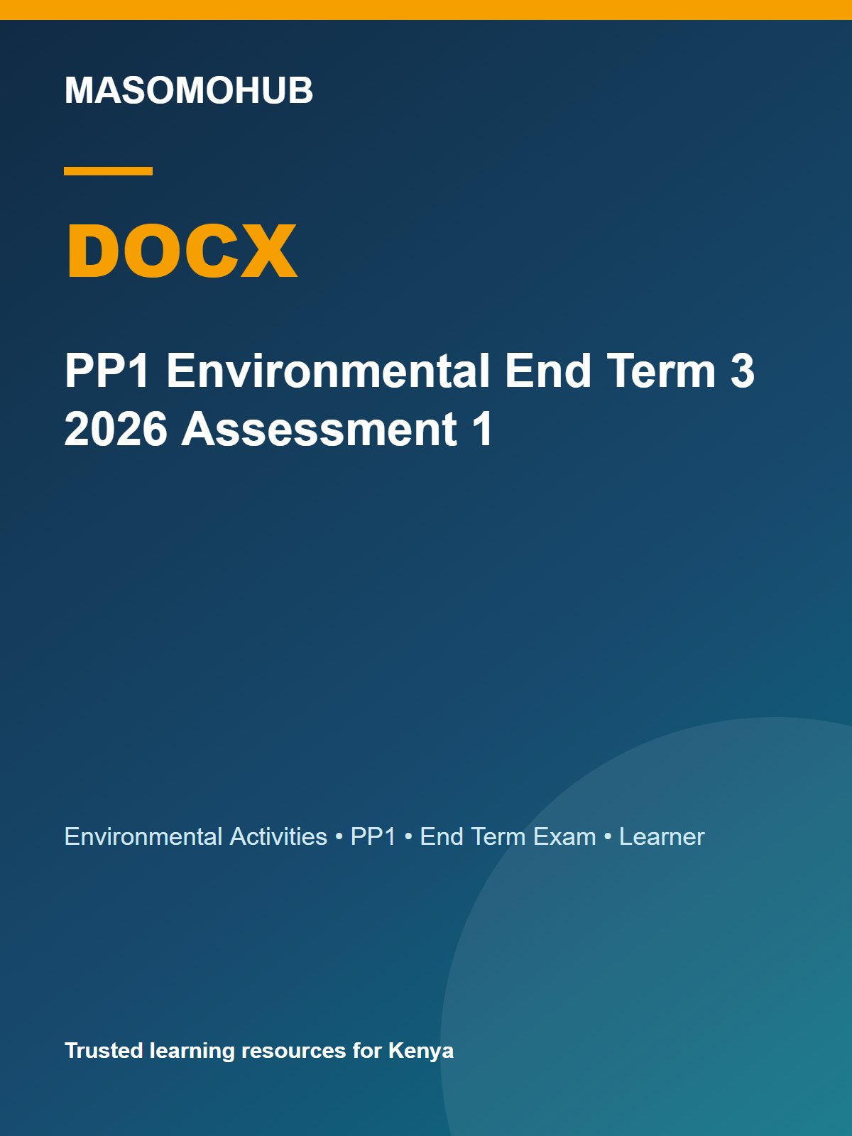 Preview of PP1 Environmental Activities Term 3 End-Term Exam 2026