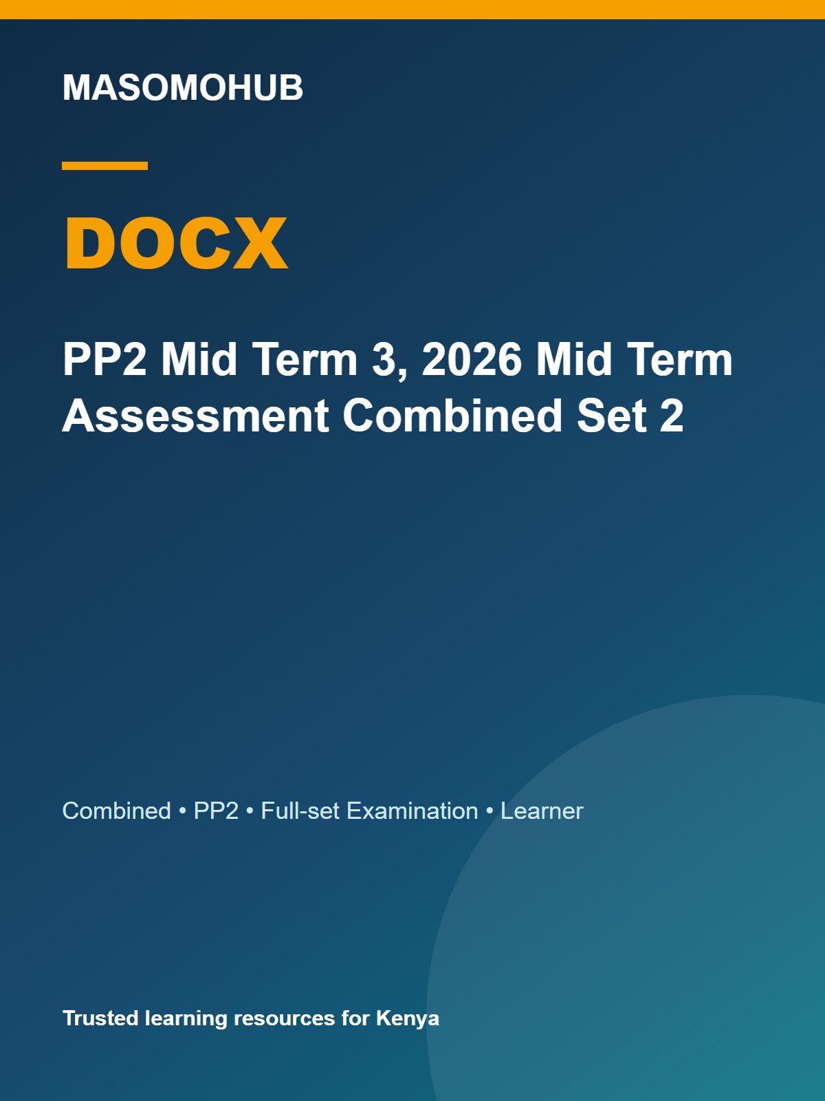 Thumbnail preview of PP2 Mid Term 3, 2026 Mid Term Assessment Combined Set 2